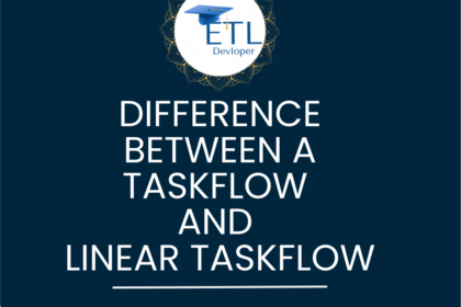 Difference between a Taskflow and Linear Taskflow