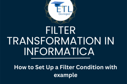 Filter transformation in Informatica