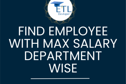 SQL Query to Find employee with MAX salary department wise