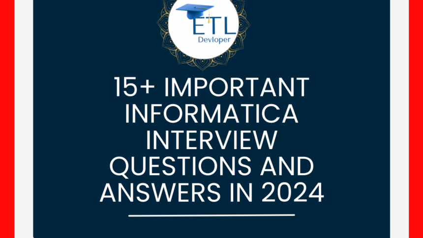 Informatica interview questions and answers